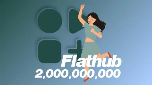 2 миллиарда: количество загрузок приложений с FlatHub за год удвоилось